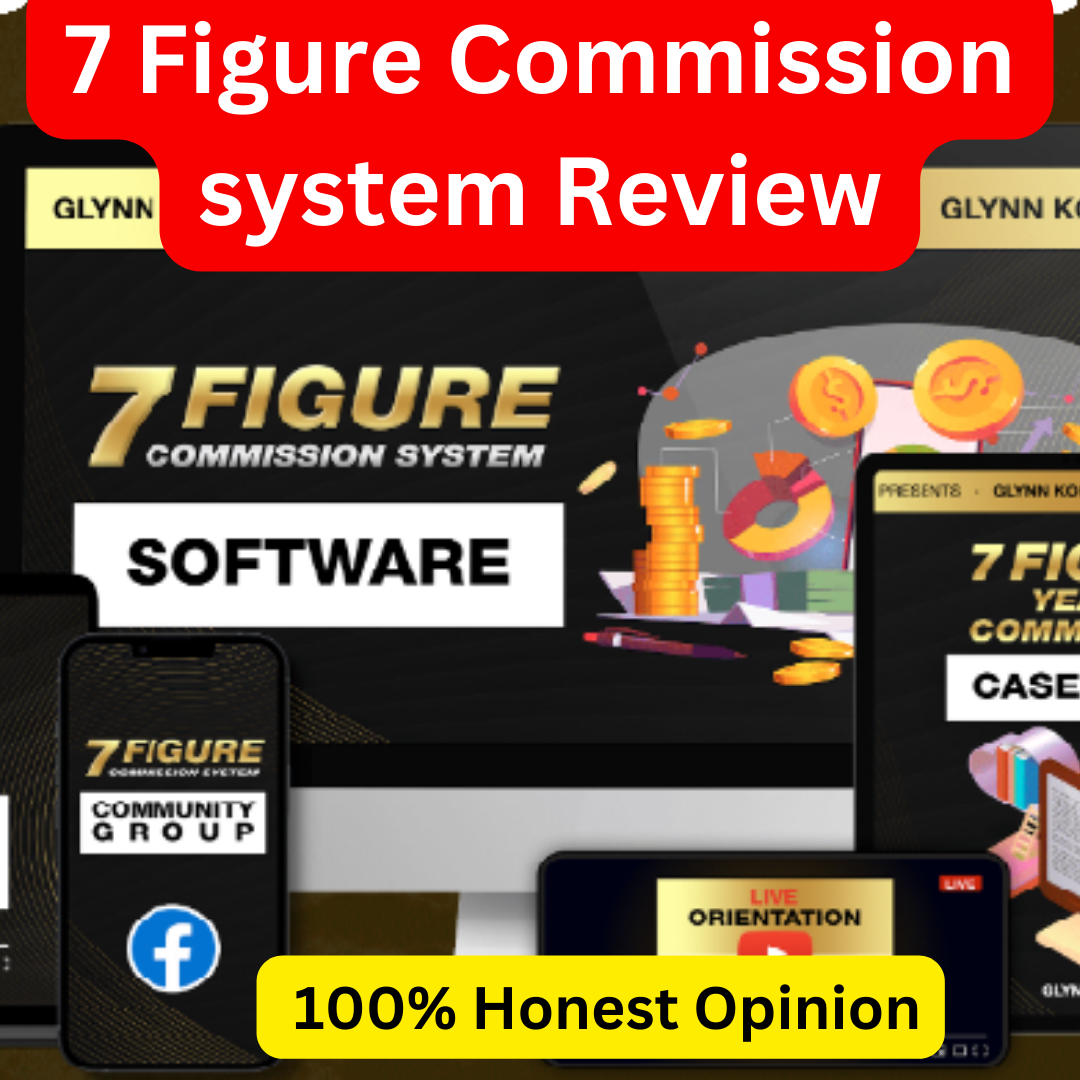 7 Figure Commission System Review