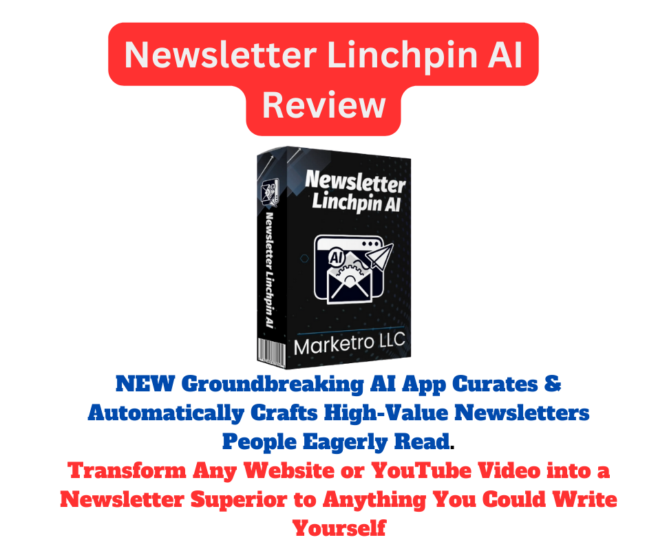 Newsletter Linchpin AI Review