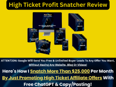 High Ticket Profit Snatcher Review