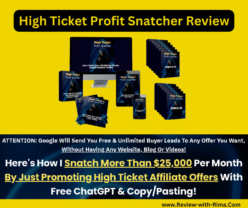 High Ticket Profit Snatcher Review